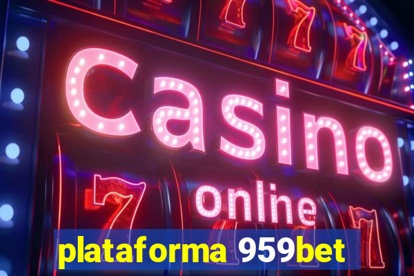 plataforma 959bet